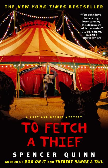 Book cover for To Fetch a Thief: A Chet and Bernie Mystery