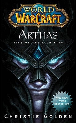 Book cover for Arthas: Rise of the Lich King