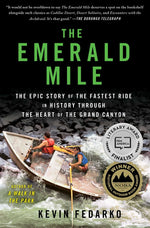 Book cover for The Emerald Mile: The Epic Story of the Fastest Ride in History Through the Heart of the Grand Canyon