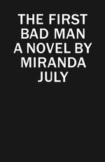 Book cover for The First Bad Man