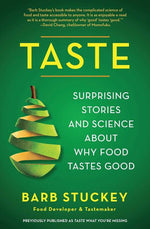 Book cover for Taste: Surprising Stories and Science about Why Food Tastes Good