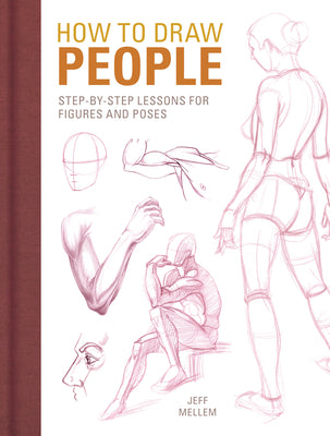 Book cover for How to Draw People: Step-By-Step Lessons for Figures and Poses