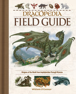 Book cover for Dracopedia Field Guide: Dragons of the World from Amphipteridae Through Wyvernae