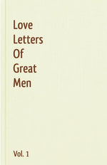 Book cover for Love Letters Of Great Men - Vol. 1