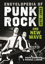 Book cover for Encyclopedia of Punk Rock and New Wave: 1975-1985