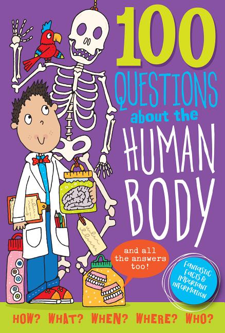 Book cover for 100 Questions about the Human Body