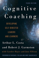 Book cover for Cognitive Coaching: Developing Self-Directed Leaders and Learners