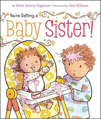 Book cover for You're Getting a Baby Sister!
