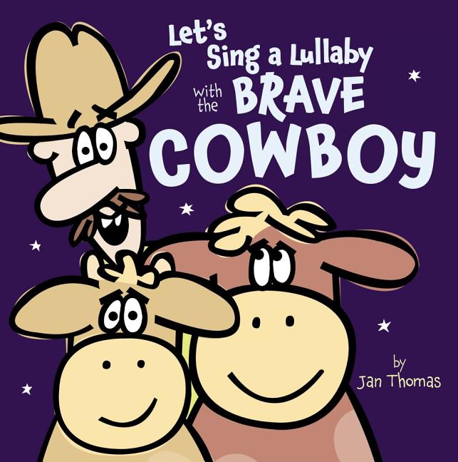 Book cover for Let's Sing a Lullaby with the Brave Cowboy
