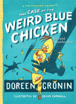 Book cover for Case of the Weird Blue Chicken: The Next Misadventure