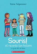 Book cover for Souris! Et Raconte Ton Histoire = Share Your Smile: Raina's Guide to Telling Your Own Story