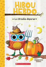 Book cover for Hibou Hebdo: N° 11 - La Citrouille Disparue