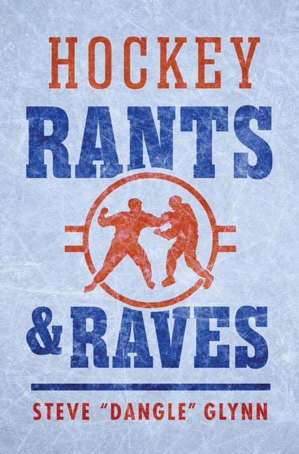 Book cover for Hockey Rants and Raves