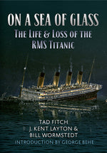 Book cover for On a Sea of Glass: The Life & Loss of the RMS Titanic