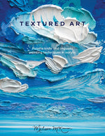 Book cover for Textured Art: Palette Knife and Impasto Painting Techniques in Acrylic