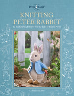 Book cover for Knitting Peter Rabbit(tm): 12 Toy Knitting Patterns from the Tales of Beatrix Potter