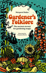 Book cover for Gardener's Folklore: The Ancient Secrets for Gardening Magic.