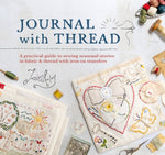 Book cover for Journal with Thread: A Practical Guide to Sewing Seasonal Stories in Fabric & Thread with Iron-On Transfers