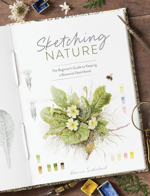 Book cover for Sketching Nature: The Beginner's Guide to Keeping a Botanical Sketchbook