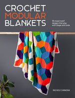 Book cover for Crochet Modular Blankets: 18 Mixed Motif Designs That Play with Shape and Scale
