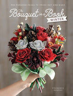 Book cover for Bouquet in a Book: Winter: Pre-Punched Pages to Press Out and Make