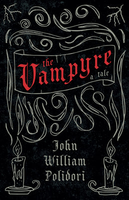 Book cover for The Vampyre - A Tale (Fantasy and Horror Classics)