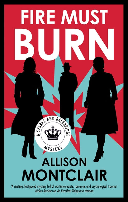 Book cover for Fire Must Burn (Main)