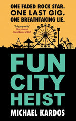 Book cover for Fun City Heist (Main)