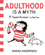 Book cover for Adulthood Is a Myth: A Sarah's Scribbles Collection Volume 1
