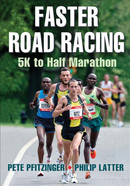 Book cover for Faster Road Racing: 5K to Half Marathon