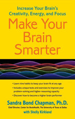 Book cover for Make Your Brain Smarter: Increase Your Brain's Creativity, Energy, and Focus