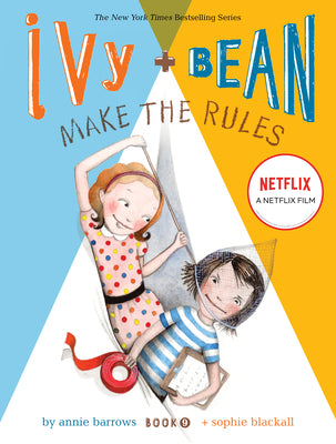Book cover for Ivy + Bean Make the Rules