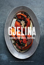 Book cover for Gjelina: Cooking from Venice, California