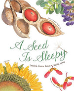 Book cover for A Seed Is Sleepy: (Nature Books for Kids, Environmental Science for Kids)