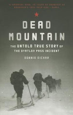 Book cover for Dead Mountain: The Untold True Story of the Dyatlov Pass Incident