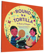 Book cover for Round Is a Tortilla: A Book of Shapes