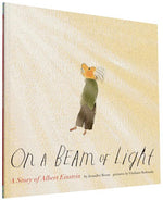 Book cover for On a Beam of Light: A Story of Albert Einstein (Albert Einstein Book for Kids, Books about Scientists for Kids, Biographies for Kids, Kids