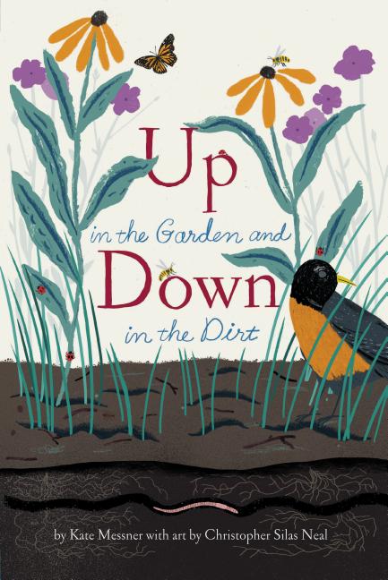 Book cover for Up in the Garden and Down in the Dirt: (Nature Book for Kids, Gardening and Vegetable Planting, Outdoor Nature Book)