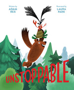 Book cover for Unstoppable: (Family Read-Aloud Book, Silly Book about Cooperation)