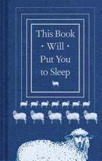 Book cover for This Book Will Put You to Sleep: (Books to Help Sleep, Gifts for Insomniacs)