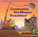 Book cover for Construction Site Mission: Demolition!