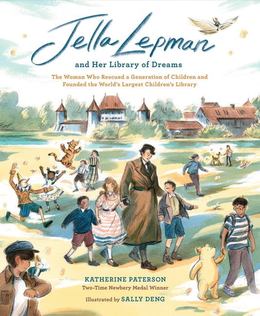 Book cover for Jella Lepman and Her Library of Dreams: The Woman Who Rescued a Generation of Children and Founded the World's Largest Children's Library
