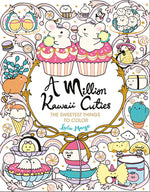 Book cover for A Million Kawaii Cuties: The Sweetest Things to Color