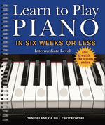 Book cover for Learn to Play Piano in Six Weeks or Less: Intermediate Level: Volume 2