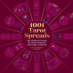 Book cover for 1001 Tarot Spreads: The Complete Book of Tarot Spreads for Every Purpose