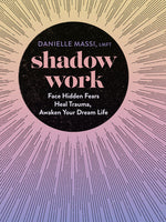 Book cover for Shadow Work: Face Hidden Fears, Heal Trauma, Awaken Your Dream Life