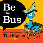 Book cover for Be the Bus: The Lost & Profound Wisdom of the Pigeon