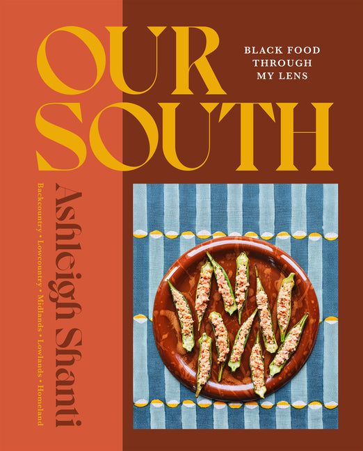 Book cover for Our South: Black Food Through My Lens - A Cookbook