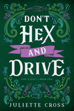 Book cover for Don't Hex and Drive: Stay a Spell Book 2 Volume 2