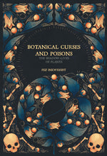 Book cover for Botanical Curses and Poisons: The Shadow-Lives of Plants